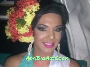 AdaBigAssCock