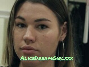 AliceDreamGirlxxx