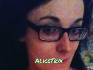 AliceTryx