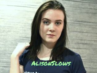 AlisonSlows