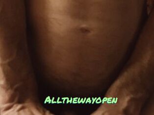 Allthewayopen