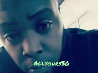 Allyours30