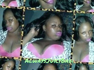 AlwaysJuicyBabi