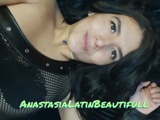 AnastasiaLatinBeautifull