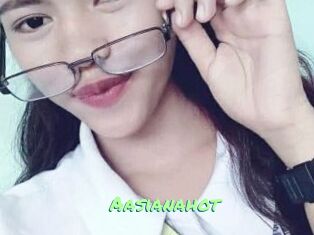 Aasianahot