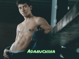 Adanuchiha