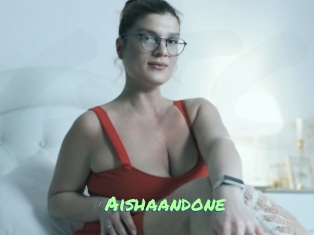 Aishaandone