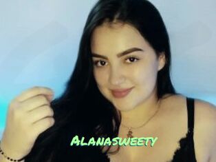 Alanasweety