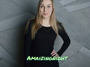 Amaizingnight