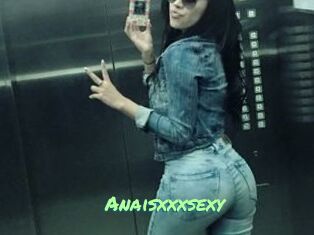 Anaisxxxsexy