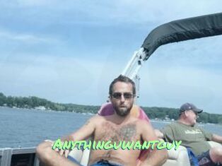 Anythinguwantguy