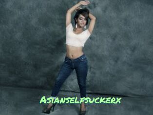 Asianselfsuckerx