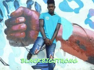 BLACKBIGSTRONG