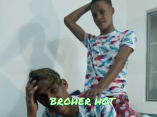BROHER_HOT
