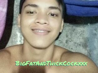 BigFatAndThickCockxxx