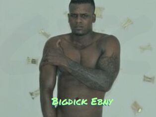 Bigdick_Ebny