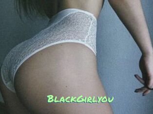 BlackGirlyou
