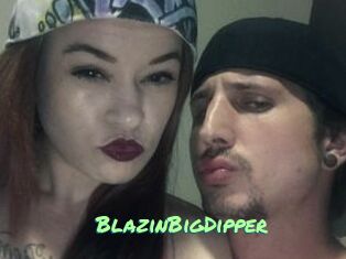 BlazinBigDipper