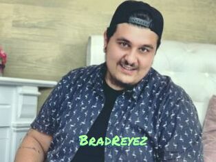 BradReyez