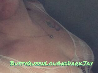 BustyQueenLouAndDarkJay
