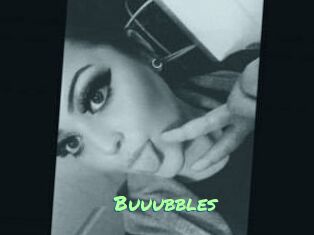 Buuubbles