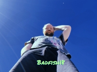 Badfish18