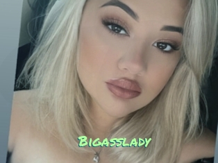 Bigasslady