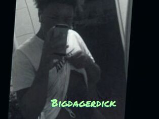 Bigdagerdick