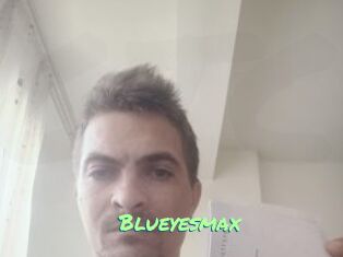 Blueyesmax