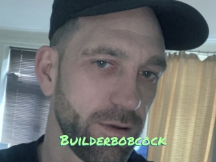 Builderbobcock