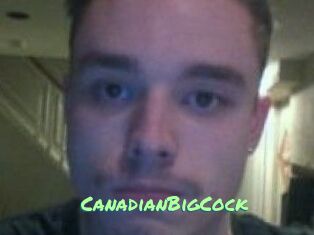 CanadianBigCock