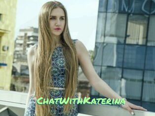 ChatWithKaterina