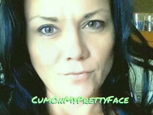 CumOnMyPrettyFace