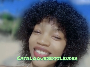 Cataloguesexyslender