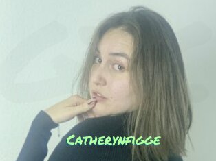 Catherynfigge