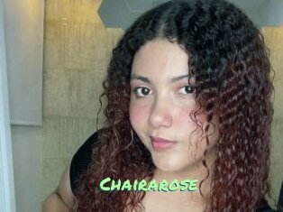 Chairarose