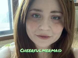 Cheerfulmermaid