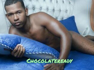 Chocolateready