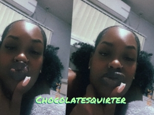 Chocolatesquirter