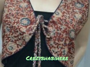 Crezybhabihere