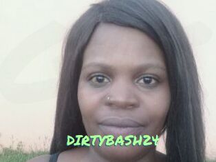 DIRTYBASH24