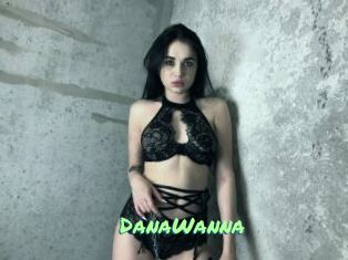 DanaWanna