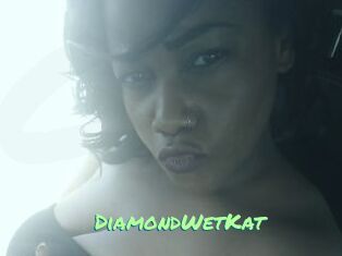 DiamondWetKat