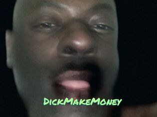 DickMakeMoney