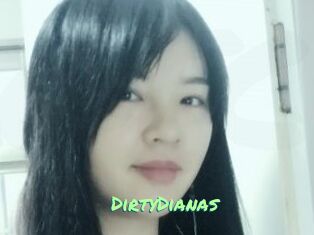 DirtyDianas