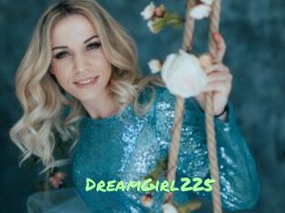 DreamGirl225