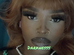 Darknesss