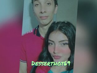 Desserthot69