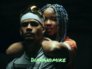 Dianandmike