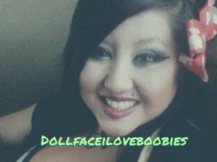 Dollfaceiloveboobies
